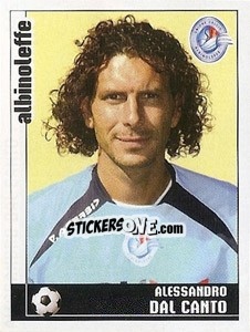 Figurina Alessandro Dal Canto - Calciatori 2006-2007 - Panini