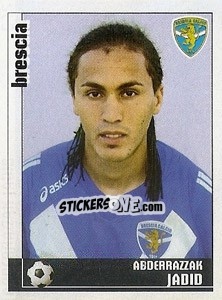 Figurina Abderrazzak Jadio - Calciatori 2006-2007 - Panini