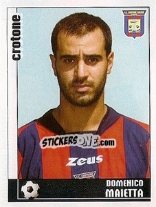Cromo Domenico Maietta - Calciatori 2006-2007 n. 542 - Panini