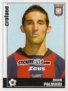 Figurina Julien Palmieri - Calciatori 2006-2007 - Panini