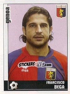 Figurina Francesco Bega - Calciatori 2006-2007 - Panini