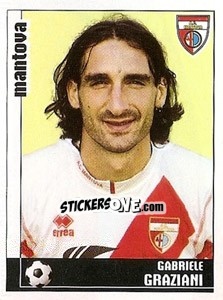 Figurina Gabriele Graziani - Calciatori 2006-2007 - Panini