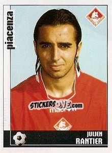 Figurina Julien Rantier - Calciatori 2006-2007 - Panini