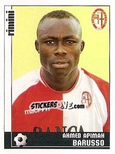 Sticker Ahmed Apimah Barusso - Calciatori 2006-2007 - Panini