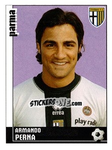 Figurina Armando Perna (Parma) - Calciatori 2006-2007 - Panini