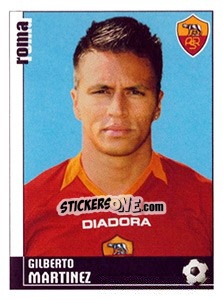 Cromo Gilberto Martinez (Roma) - Calciatori 2006-2007 n. A91 - Panini