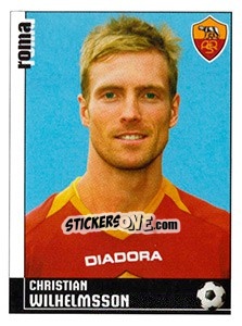 Sticker Christian Wilhelmsson (Roma) - Calciatori 2006-2007 - Panini