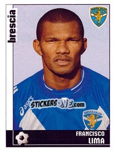 Sticker Francisco Lima (Brescia) - Calciatori 2006-2007 - Panini