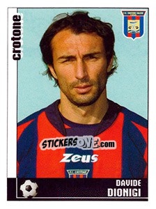 Figurina Davide Dionigi (Crotone) - Calciatori 2006-2007 - Panini
