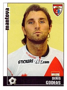 Sticker Denis Godeas (Mantova) - Calciatori 2006-2007 n. A144 - Panini