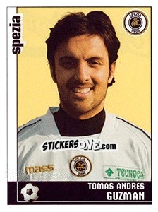 Sticker Tomas Andres Guzman (Spezia) - Calciatori 2006-2007 n. A156 - Panini
