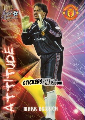 Sticker Mark Bosnich - Manchester United Fans' Selection 2000 n. 103 - Futera