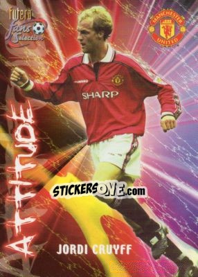 Sticker Jordi Cruyff - Manchester United Fans' Selection 2000 n. 108 - Futera