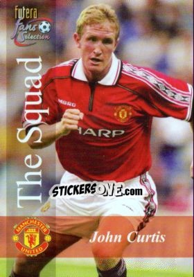Cromo John Curtis - Manchester United Fans' Selection 2000 n. 117 - Futera