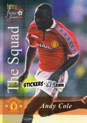 Sticker Andy Cole - Manchester United Fans' Selection 2000 n. 120 - Futera