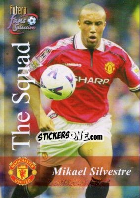 Cromo Mikael Silvestre - Manchester United Fans' Selection 2000 - Futera