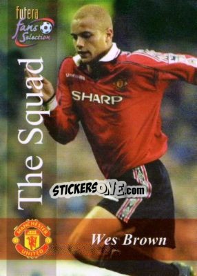 Cromo Wes Brown - Manchester United Fans' Selection 2000 - Futera