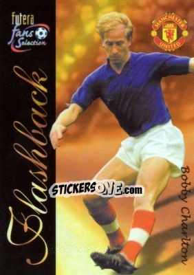 Sticker Bobby Charlton - Manchester United Fans' Selection 2000 n. 150 - Futera