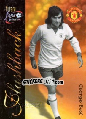 Sticker George Best - Manchester United Fans' Selection 2000 n. 151 - Futera