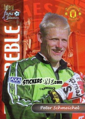 Sticker Peter Schmeichel - Manchester United Fans' Selection 2000 - Futera