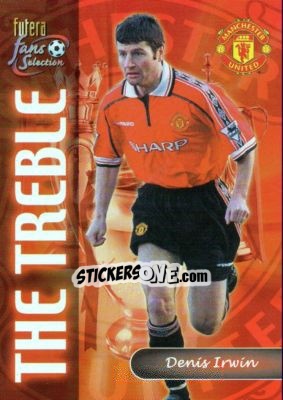 Sticker Denis Irwin - Manchester United Fans' Selection 2000 n. 153 - Futera