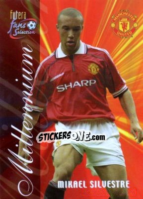 Figurina Mikael Silvestre - Manchester United Fans' Selection 2000 - Futera