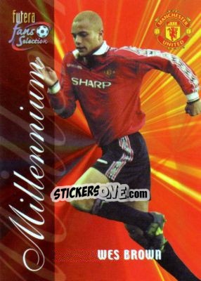 Sticker Wes Brown - Manchester United Fans' Selection 2000 n. 186 - Futera