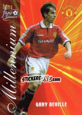 Sticker Gary Neville - Manchester United Fans' Selection 2000 n. 190 - Futera