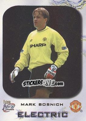 Sticker Mark Bosnich - Manchester United Fans' Selection 2000 n. E-MB - Futera