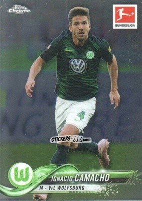 Sticker Ignacio Camacho - Bundesliga Chrome 2018-2019
 n. 76 - Topps