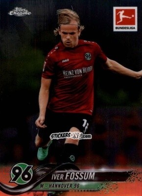 Sticker Iver Fossum - Bundesliga Chrome 2018-2019
 n. 32 - Topps