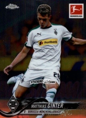 Sticker Matthias Ginter - Bundesliga Chrome 2018-2019
 n. 75 - Topps