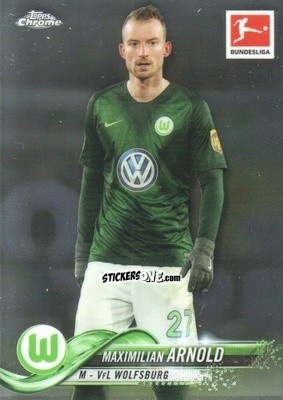 Sticker Maximilian Arnold - Bundesliga Chrome 2018-2019
 n. 39 - Topps