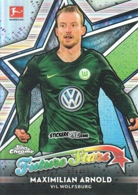 Sticker Maximilian Arnold - Bundesliga Chrome 2018-2019
 n. FS-MA - Topps