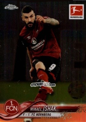 Cromo Mikael Ishak - Bundesliga Chrome 2018-2019
 n. 2 - Topps