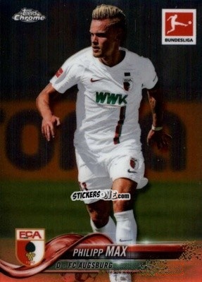 Sticker Philipp Max - Bundesliga Chrome 2018-2019
 n. 24 - Topps