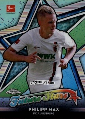 Sticker Philipp Max - Bundesliga Chrome 2018-2019
 n. FS-PM - Topps