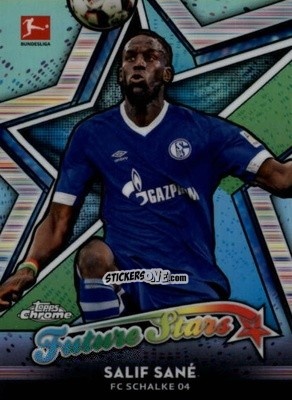 Sticker Salif Sané - Bundesliga Chrome 2018-2019
 n. FS-SS - Topps
