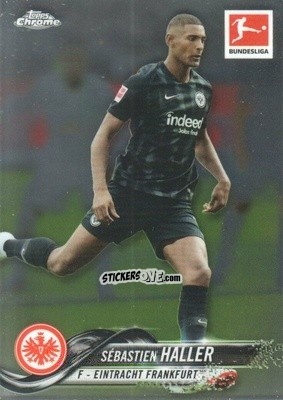 Sticker Sébastien Haller - Bundesliga Chrome 2018-2019
 n. 78 - Topps