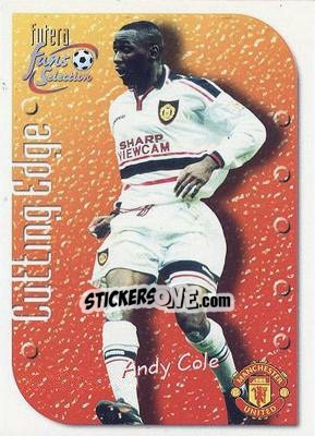 Sticker Andy Cole - Manchester United Fan's Selection 1999 n. 2 - Futera