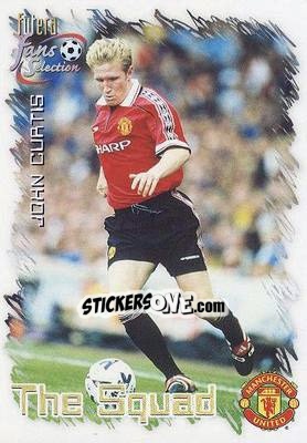 Sticker John Curtis - Manchester United Fan's Selection 1999 n. 17 - Futera