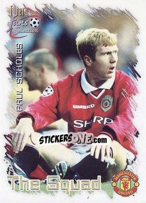 Sticker Paul Scholes - Manchester United Fan's Selection 1999 - Futera