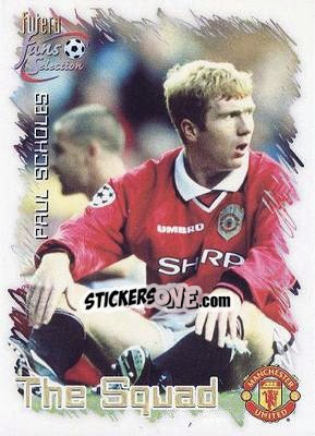 Sticker Paul Scholes - Manchester United Fan's Selection 1999 n. 24 - Futera