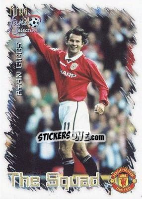 Sticker Ryan Giggs - Manchester United Fan's Selection 1999 n. 26 - Futera