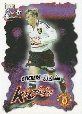 Sticker Phil Neville - Manchester United Fan's Selection 1999 - Futera