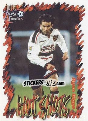 Sticker Ryan Giggs - Manchester United Fan's Selection 1999 - Futera