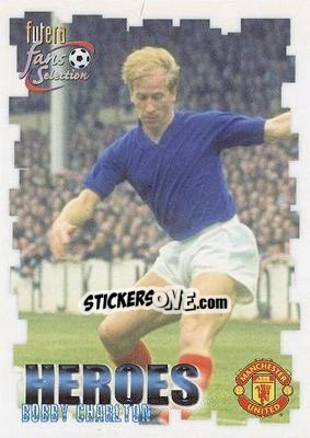 Sticker Bobby Charlton - Manchester United Fan's Selection 1999 - Futera