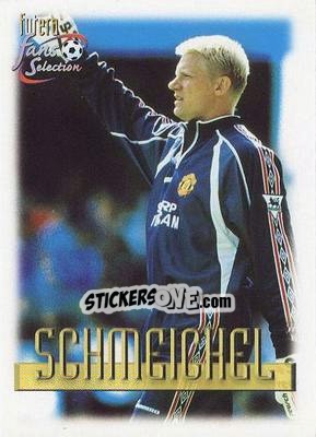 Sticker Peter Schmeichel - Manchester United Fan's Selection 1999 - Futera