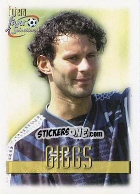 Sticker Ryan Giggs - Manchester United Fan's Selection 1999 n. 89 - Futera
