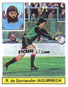 Sticker Aguirreoa - Liga Spagnola 1981-1982
 - Colecciones ESTE